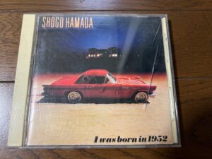 浜田省吾 愛の世代の前に CD